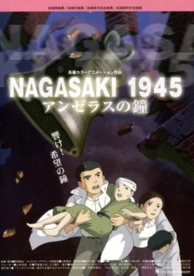 Nagasaki 1945 ~ The Angelus Bells Poster